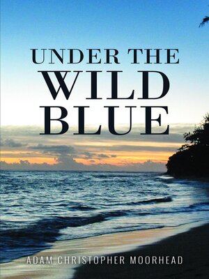 cover image of Under the Wild Blue